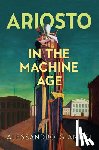 Giammei, Alessandro - Ariosto in the Machine Age