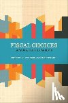 Atkinson, Michael M., Mou, Haizhen - Fiscal Choices