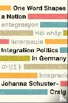 Schuster-Craig, Johanna - One Word Shapes a Nation