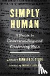 Stern, Kenneth S. - Simply Human: A Guide to Understanding and Combating Hate