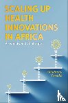 Ezezika, Obidimma - Scaling Up Health Innovations in Africa