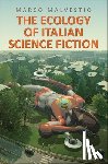 Malvestio, Marco - The Ecology of Italian Science Fiction