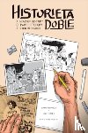 Rappaport, Joanne, Florez G., Lina, Perez “Altais”, Pablo - Historieta Doble