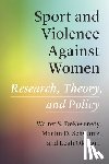 DeKeseredy, Walter, Oldham, Leah, Schwartz, Martin D. - Sport and Violence Against Women