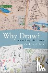 Hendrickson, Carol - Why Draw?