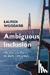 Woodard, Lauren - Ambiguous Inclusion