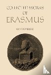 Erasmus, Desiderius - Collected Works of Erasmus