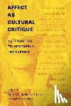  - Affect As Cultural Critique