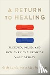 Lazris, Andy, Roth, Alan - A Return to Healing