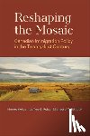 Kelley, Ninette, Reitz, Jeffrey G., Trebilcock, Michael J. - Reshaping the Mosaic