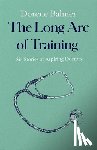 Balmer, Dorene - The Long Arc of Training