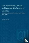 Major, Robert - The American Dream in Nineteenth-Century Quebec