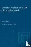  - General Preface and Life of Dr John North