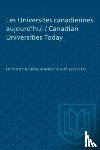 - Les Universites Canadiennes Aujourd'hui / Canadian Universities Today