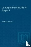 Noel Walpole, Ronald - Le Turpin Francais, De Le Turpin I