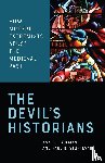 Kaufman, Amy, Sturtevant, Paul - The Devil's Historians