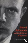 Bassler, Gerhard P. - Alfred Valdmanis and the Politics of Survival