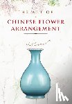 Caomu, Li - The Art of Chinese Flower Arrangement