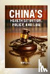Wang, Yue - China's Health Situation, Policy, and Law