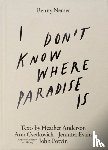 Nemer, Benny - I Don’t Know Where Paradise Is