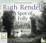 Rendell, Ruth - A Spot of Folly