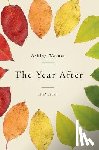 Warner, Ashley - The Year After: A Memoir