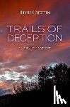 Curtin, Rich - Trails of Deception: A Manny Rivera Mystery