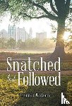 Watson, Frannie - Snatched but Followed