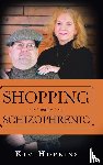 Hopkins, Kim - Shopping with a Schizophrenic