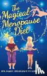 Douzjian Pharm D, Dr Mary - The Magical Menopause Diet