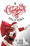 Ayers, W. Bruce - A Christmas Dilemma