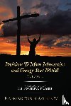 White, Reverend Daniel Arthur - Petitions To Move Mountains and Change Your World! Volume 1