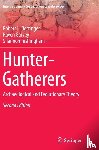 Robert L. Bettinger, Raven Garvey, Shannon Tushingham - Hunter-Gatherers