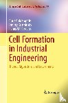 Goldengorin, Boris, Krushinsky, Dmitry, Pardalos, Panos M. - Cell Formation in Industrial Engineering