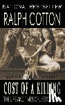 Cotton, Ralph - Cost of a Killing