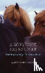 Nancy Marie Brown, Brown - A Good Horse Has No Color
