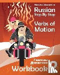 Watt, Anna - Russian Step By Step Verbs of Motion: Workbook 2
