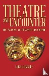 Grainger, Roger - Theatre and Encounter