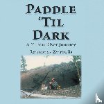 Zvirbulis, Raimonds - Paddle 'Til Dark