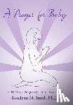 Smith, Ph D Rosalynn M - A Prayer for Baby