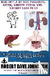 Johnston, Robert Dave - Bug Off! A 30-Day Parasite, Liver, Kidney Detox & Weight Loss Plan