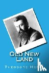 Herzl, Theodore - Old New Land: (Altneuland)