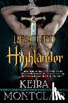Montclair, Keira - Rescued by a Highlander