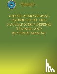 U S Marine Corps - Chemical Biological Radiological and Nuclear (CBRN) Defense Training and Readiness Manual