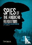 Raum, Elizabeth - Spies of the American Revolution: An Interactive Espionage Adventure