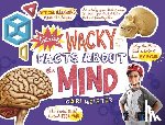 Meister, Cari - Totally Wacky Facts about the Mind