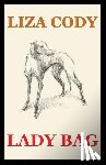Cody, Liza - Lady Bag