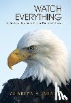 Shaw, Charles A - Watch Everything
