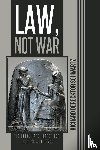 Schwartz, Richard Derecktor - Law, Not War