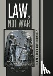 Schwartz, Richard Derecktor - Law, Not War
